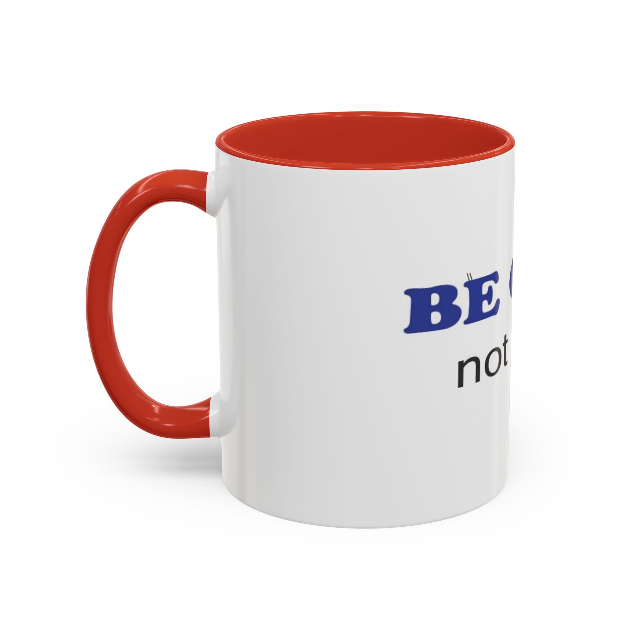 BE GUMP not trump accent Mug