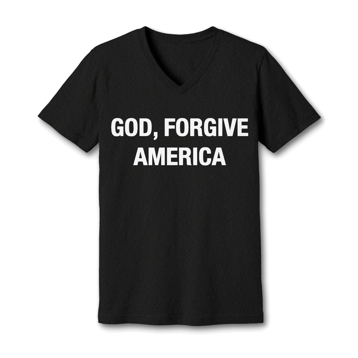 God, Forgive America V-Neck Tee — Political Statement Shirt