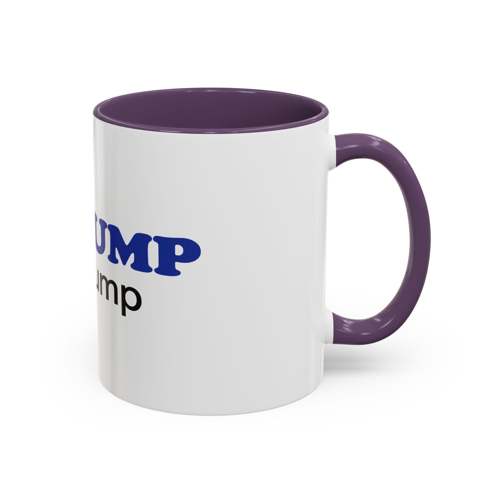 BE GUMP not trump Accent Mug