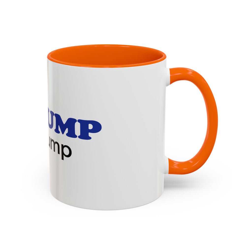 BE GUMP not trump Accent Mug