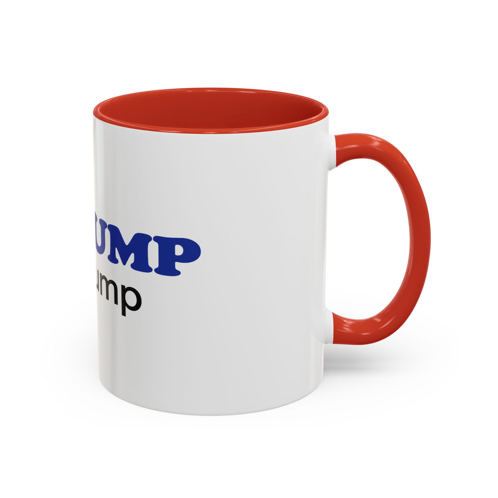 BE GUMP not trump Accent Mug
